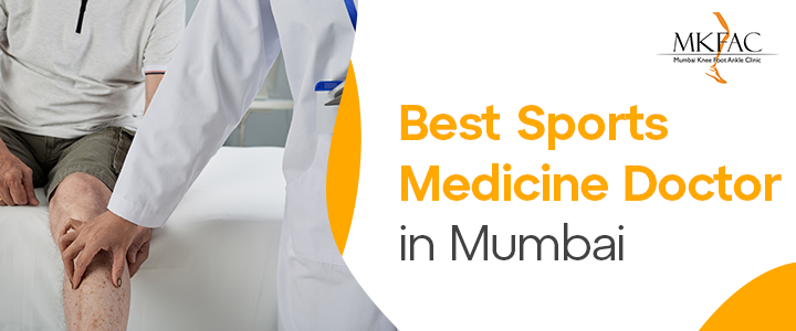 Best Sports Medicine Doctor in Mumbai